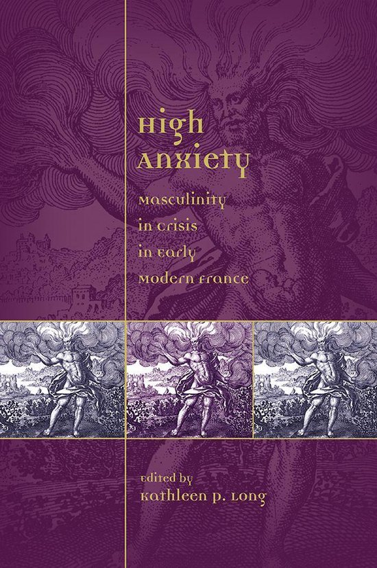 Sixteenth Century Essays & Studies - High Anxiety