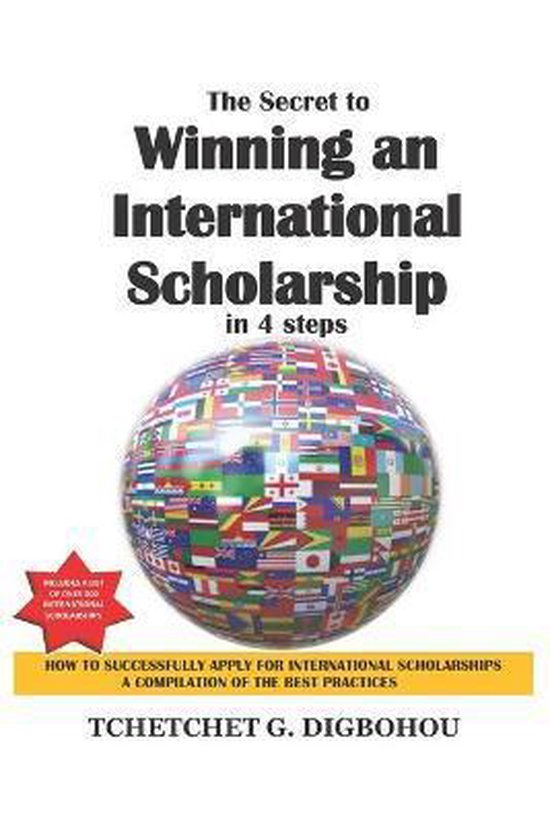 The Secret To Winning an International Scholarship - cover
