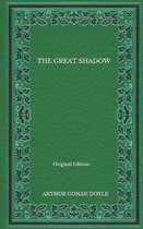 The Great Shadow - Original Edition