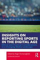 Journalism Insights - Insights on Reporting Sports in the Digital Age