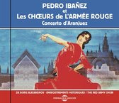 Pedro Ibanez And Red Army Choir - Concierto D'aranjuez (CD)