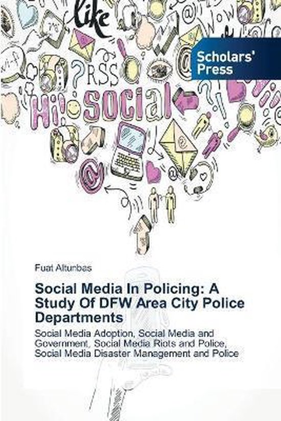Social Media In Policing, Fuat Altunbas | 9783639718249 | Boeken | bol