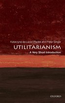 Very Short Introductions - Utilitarianism: A Very Short Introduction