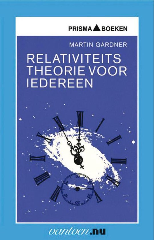 Boekomslag van 'Relativiteitstheorie voor Iedereen' door Martin Gardner, met een blauwe achtergrond en een klok met Romeinse cijfers.