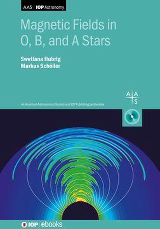 Magnetic Fields in O, B, and A Stars - cover
