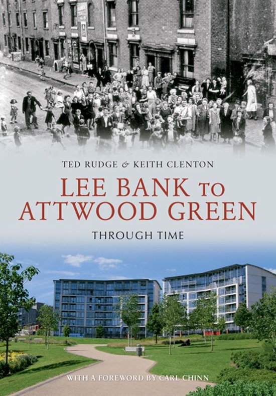 Through Time - Lee Bank to Attwood Green Through Time - cover