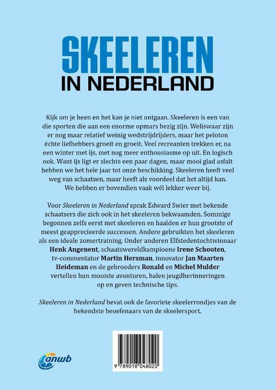 Kiezen Kelder Defilé Skeeleren in Nederland, Edward Swier | 9789018048020 | Boeken | bol.com