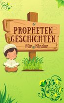 Serie Islamisches Wissen für Kinder - Prophetengeschichten
