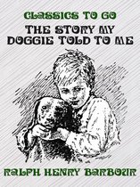 Classics To Go - The Story My Doggie Told to Me