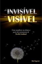 Do Invisível ao Visível