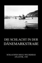 Schlachten des II. Weltkriegs (Digital) 32 - Die Schlacht in der Dänemarkstraße