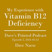 My Experience with Vitamin B12 Deficiency