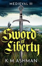 Medieval III – Sword of Liberty