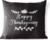 Buitenkussens - Tuin - Quote Happy Thanksgiving wanddecoratie feestdagen wit op zwart - 60x60 cm