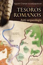 Tesoros Romanos - Anti-arqueologia