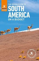 Rough Guides - The Rough Guide to South America On a Budget (Travel Guide eBook)