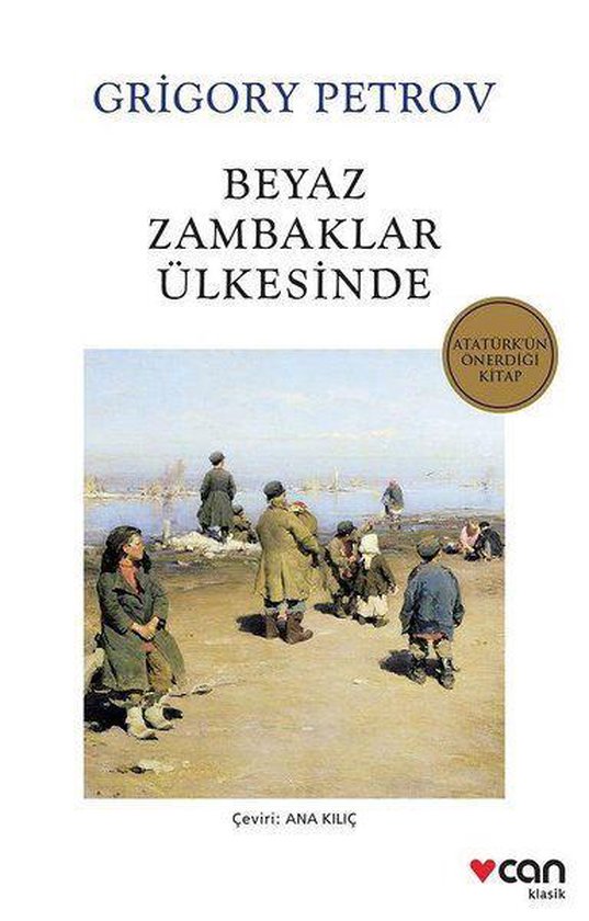 Boekomslag: Grigorij Petrov, Beyaz Zambaklar Ülkesinde, met schilderij van mensen aan een oever en een gouden zegel.