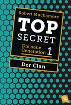 Top Secret - Die neue Generation (Serie) 1 - Top Secret. Der Clan