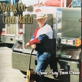 Glynn Martin - Moving On With / Home Away From Home (CD)