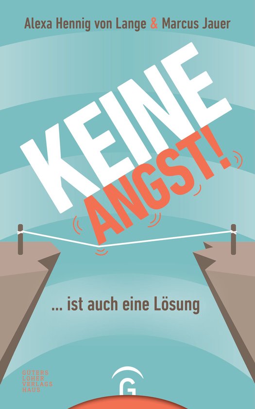 Keine Angst! ... ist auch eine Lösung - cover