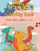 Dinosaur Activity Book For Kids Ages 4-8