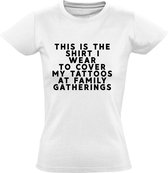 This is the shirt i wear to cover my tattoos at familly gatherings t-shirt | familie | bijeenkomst |tattoos | cadeau | Wit