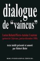 Dialogues de ''vaincus''