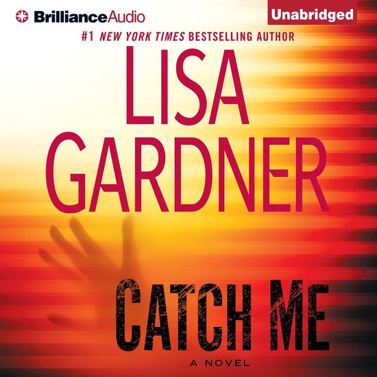 Detective D.D. Warren Novels- Catch Me - cover