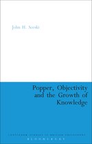 Continuum Studies in British Philosophy - Popper, Objectivity and the Growth of Knowledge