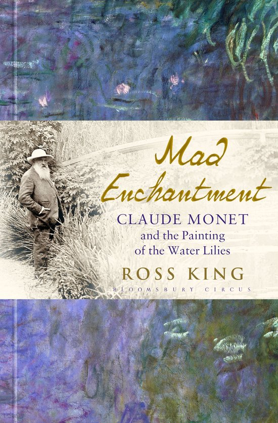 Boekomslag van 'Mad Enchantment' met een portret van Claude Monet en waterlelies.