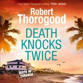 Death Knocks Twice (A Death in Paradise Mystery, Book 3)
