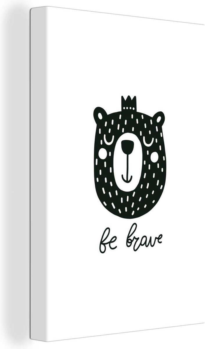 Canvas Schilderij Beer - Quotes - Kinderen - Jongens - Meisjes - Baby - Kids - 60x90 cm - Wanddecoratie