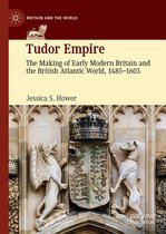 Britain and the World - Tudor Empire