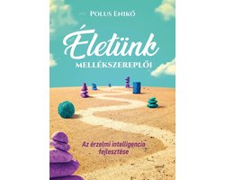 Életünk mellékszereplői