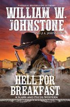 A Slash and Pecos Western 4 - Hell for Breakfast