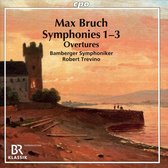 Max Bruch: Symphonies 1-3 And Overtures