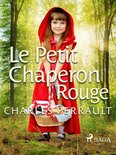 Classiques de la littérature jeunesse - Le Petit Chaperon rouge