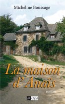 La maison d'Anaïs