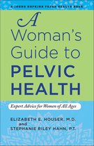 A Johns Hopkins Press Health Book - A Woman's Guide to Pelvic Health