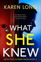 Detective Eleanor Raven 3 - What She Knew