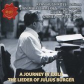 Journey in Exile: The Lieder of Julius Burger