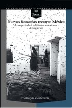 Nexos y Diferencias. Estudios de la Cultura de América Latina 65 - Nuevos fantasmas recorren México