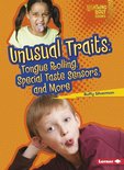 Lightning Bolt Books ® — What Traits Are in Your Genes? - Unusual Traits