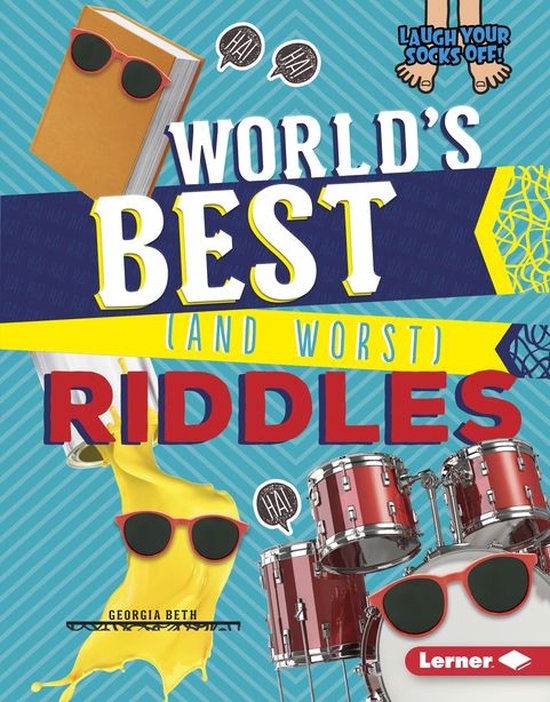 Laugh Your Socks Off! - World's Best (and Worst) Riddles - cover