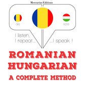 Română - maghiară: o metodă completă