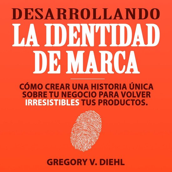 Desarrollando la Identidad de Marca [Brand Identity Breakthr ... - cover