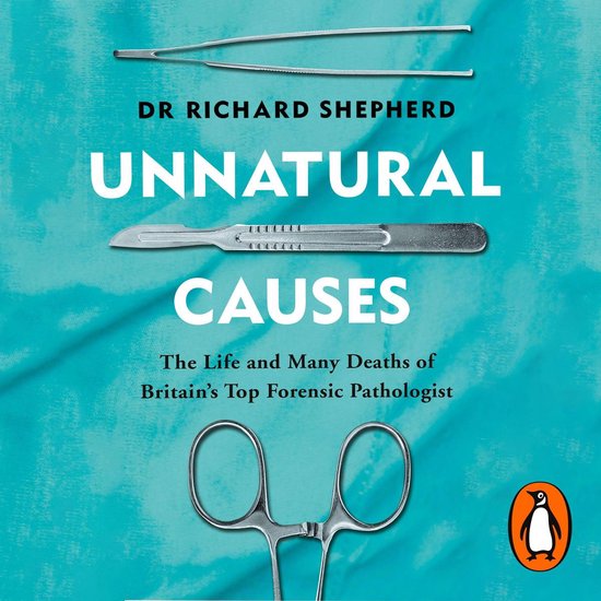 Boek cover Unnatural Causes van Dr Richard Shepherd (Onbekend)