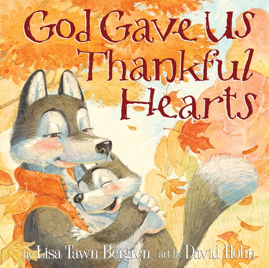 God Gave Us Series - God Gave Us Thankful Hearts - cover