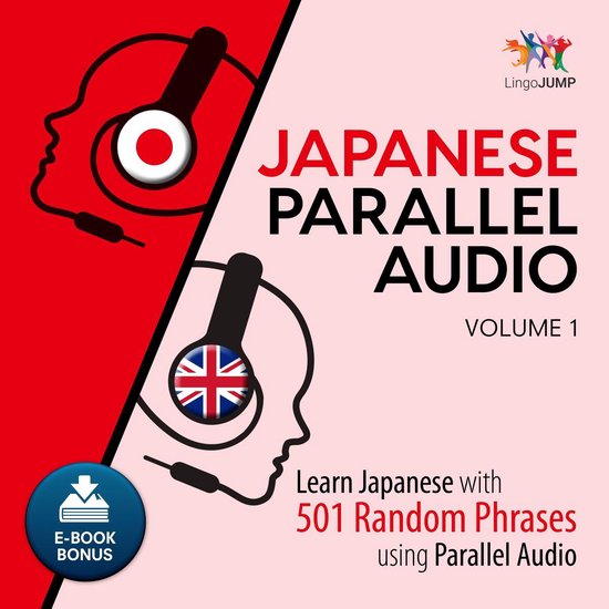 Japanese Parallel Audio - Learn Japanese with 501 Random Phr ... - cover