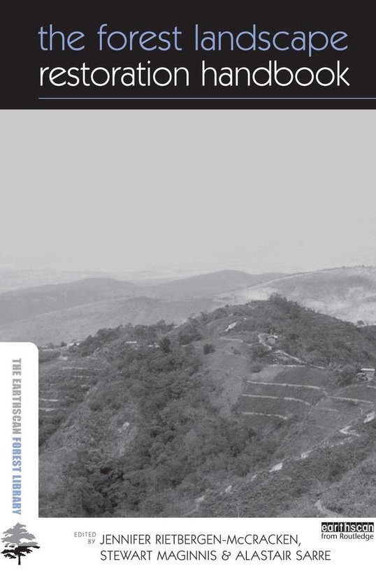 The Earthscan Forest Library - The Forest Landscape Restorat ... - cover